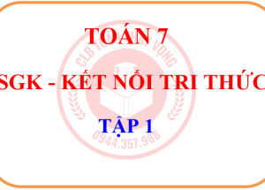 TOÁN 7 – SGK TOÁN TẬP 1